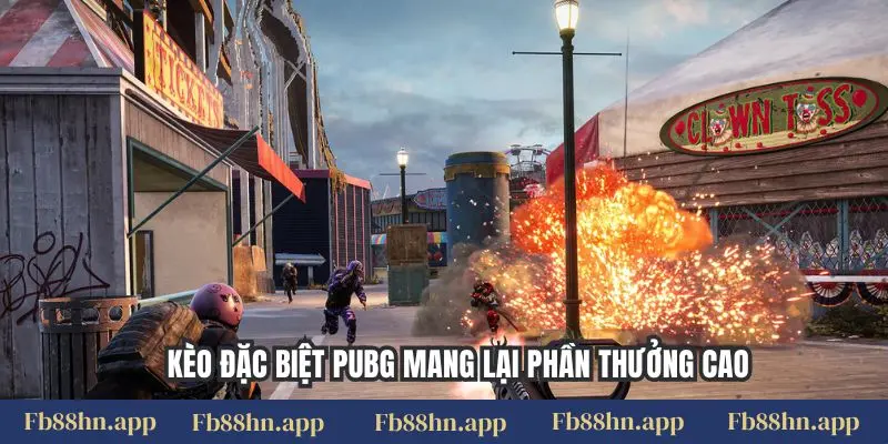 Cược Pubg Fb88 - Chiến Trường Kịch Tính, Săn Thưởng Lớn 6 Kèo đặc biệt PUBG mang lại phần thưởng cao