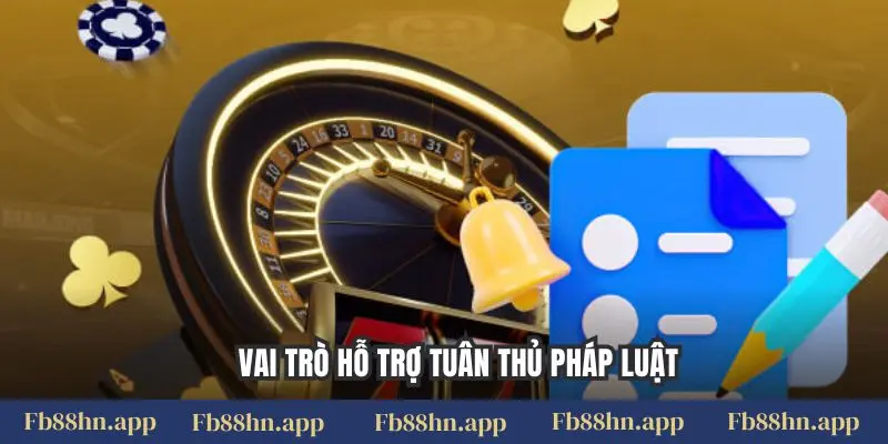 Điều Khoản Sử Dụng 5 Vai trò hỗ trợ tuân thủ pháp luật